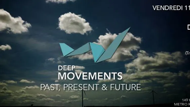 Deep Movements : Past, Present & Future