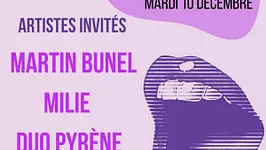 LES VOIX DU MARDI invité-es MARTIN BUNEL, MILIE, DUO PYRENE.