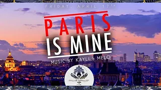 PARIS IS MINE