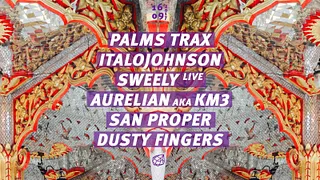 Concrete: Palms Trax, ItaloJohnson, Sweely live, San Proper