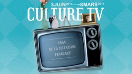 Expo Culture TV : saga de la télévision française