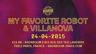 VLNV présente My Favorite Robot + Villanova