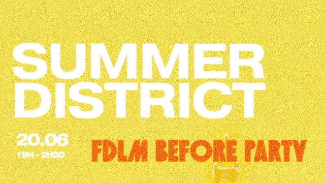 Summer District - Before La Fête De La Musique