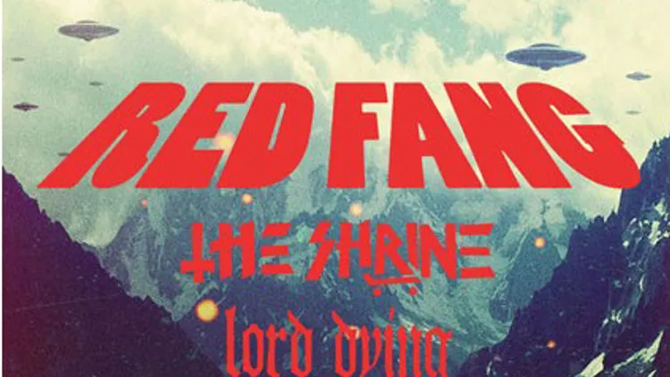 Red Fang + lord dying + the shrine