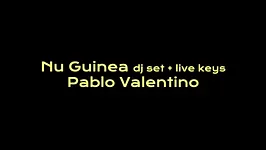 Badaboum: Nu Guinea Extended set, Pablo Valentino