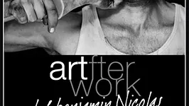 ART'fterwork by BENJAMIN NICOLAS