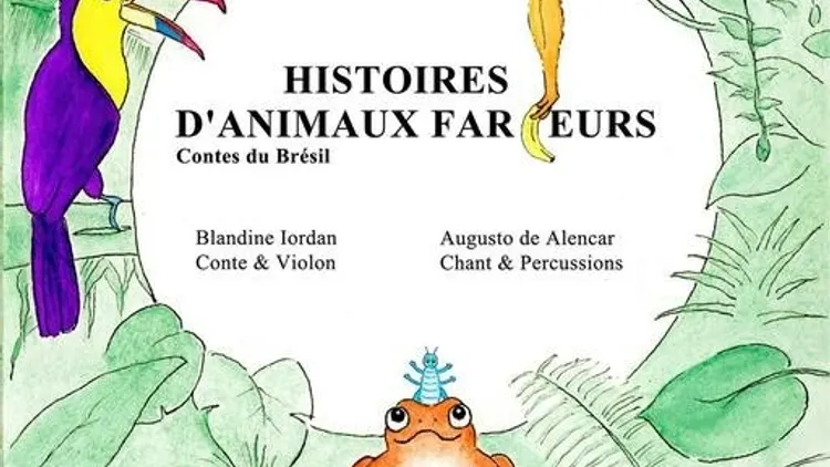 Histoires d'animaux farceurs - Conte brésilien dès 3 ans