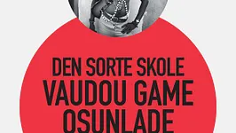 Festival d'île de France : DEN SORTE SKOLE + VAUDOU GAME + OSUNLADE en concert