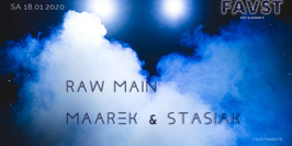 Faust: Raw Main, Maarek & Stasiak