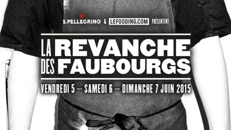 Fooding 2000 – 2015 : La Revanche des Faubourgs