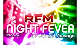RFM Night Fever au Cabaret Sauvage