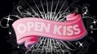 Open Kiss