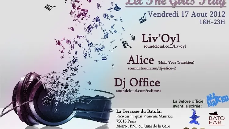 Let the girls Play Liv'Oyl Alice Dj Office