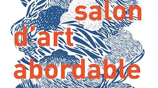 Grand Salon d'Art Abordable à La Bellevilloise 16ème édition