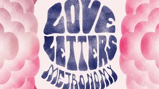 Metronomy - Love Letters