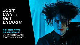 Just Can't Get Enough / Nuit New Wave Du Supersonic