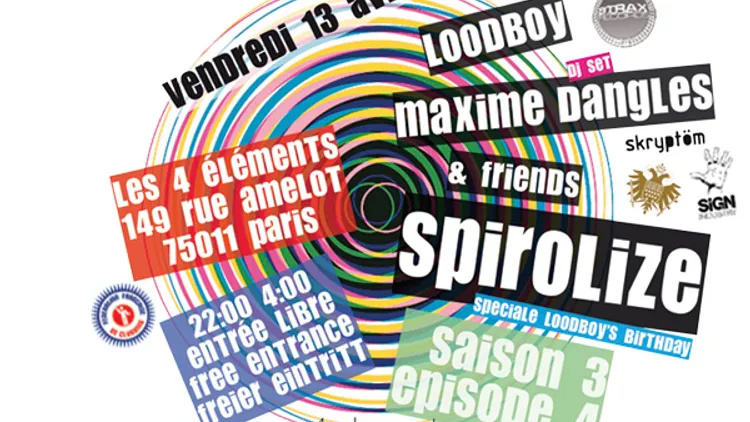MAXIME DANGLES Dj set @ SPIROLIZE S03E04 SPECIALE LOODBOY'S BIRTHDAY !