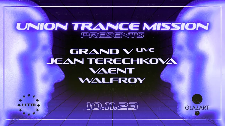 UNION TRANCE MISSION : GRAND V, JEAN TERECHKOVA & more