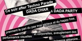 After Technoparade // Dada Dada Party