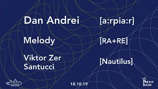 Nautilus 1st Anniversary: Dan Andrei • Melody