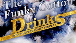 The FUNKY COTTON DRINKS