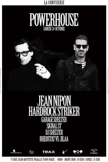 POWERHOUSE à la Confiserie w. Jean Nipon, Hardrock Striker, Garage Shelter & friends