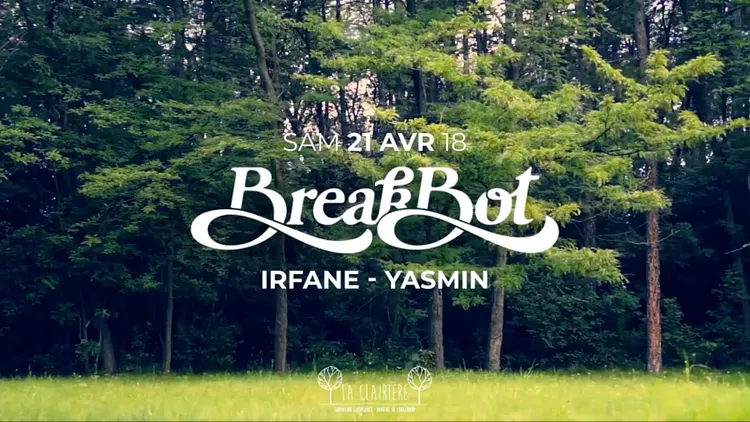 La Clairière : Breakbot, Irfane, Yasmin