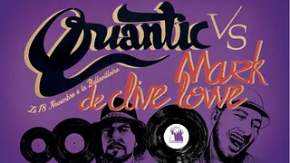 QUANTIC vs MARK DE CLIVE LOWE