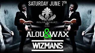 Wizmans - Alou & Wax