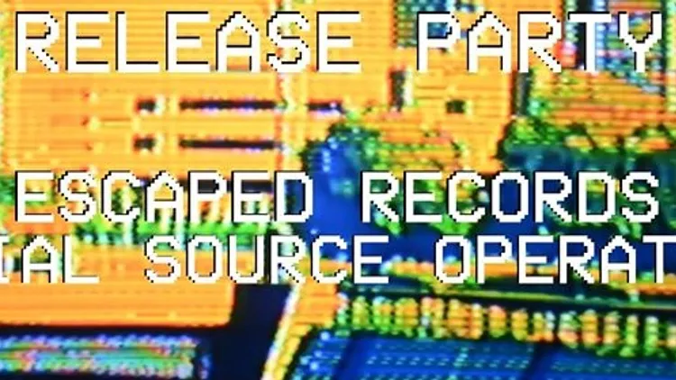 Release Party / Escaped Record - Special Source Operations