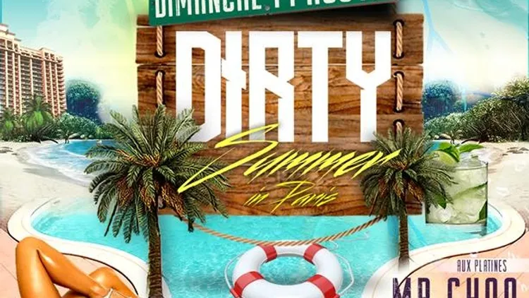 DIRTY SUMMER In Paris