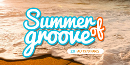 Summer of groove