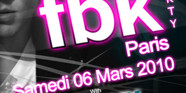 Fbk Party - Paris