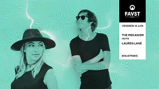 Faust : The Mekanism invite Lauren Lane