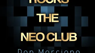 DAN MARCIANO ROCKS THE NEO CLUB