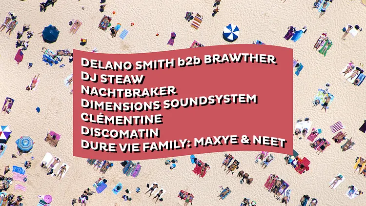 Dure Vie invite Dimensions Festival • Delano Smith b2b Brawther