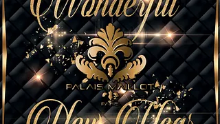 PALAIS MAILLOT WONDERFUL NEW YEAR 2019 (UNIQUE, MAGIQUE, EXCEPTIONNEL)