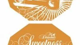 Sweetness By Mo'diamondz