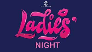 Ladies' Night X Peña Festayre