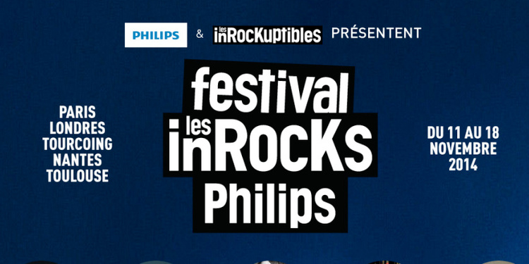 Festival Les Inrocks Philips 2014
