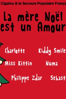 La Mère Noel est un Amour