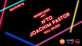 Hungry Music : N'to, Joachim Pastor, Will Spleen.