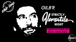 Club Limo Invite Gilb'R - Strictly Versatile Night