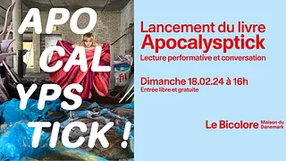 Lancement du livre "Apocalypstick" , lecture performative et conversation