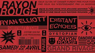 RAYON ROUGE #01 - RYAN ELLIOTT, DISTANT ECHOES