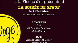 SOIREE SERGE avec CALI + JOLIE CHERIE + GUESTS