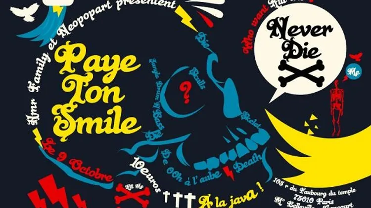 PAYE TON SMILE "NEVER DIE"
