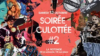 Soirée Culottée #2