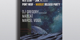 Pont Neuf Madcat Release Party: DJ Gregory (Disco Set) & Marcel Vogel