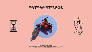 Tattoo Village - Juin 2019